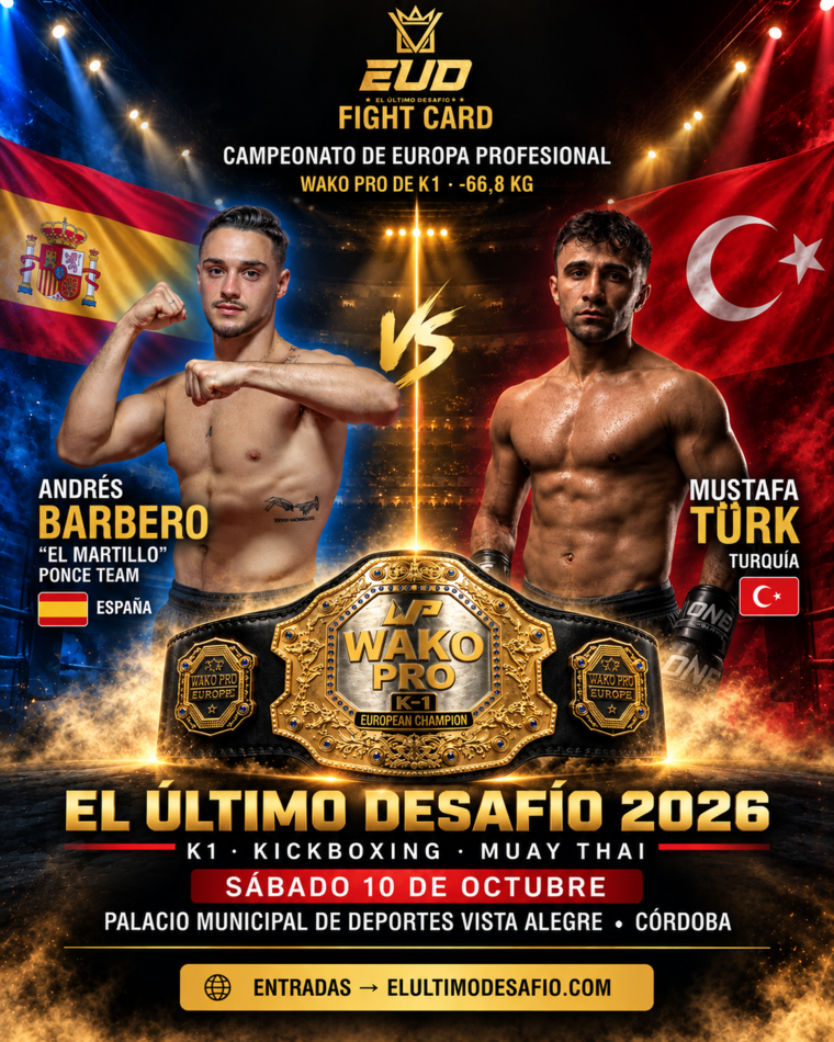 El Último Desafío 2026, 10 de octubre en Córdoba con el título Europeo profesional de K1 WAKO en juego